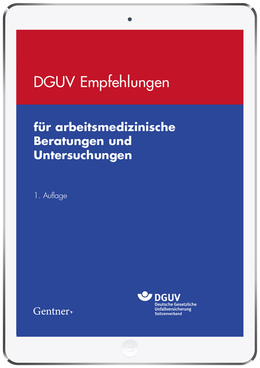 Cover DGUV Empfehlungen für arbeitsmedizinische Beratungen und Untersuchungen (E-Book)